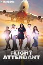 Flight Attendant : Season 1 (2024) – Full Series Download & Watch FREE – cinevaultbd.com