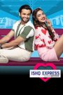 Ishq Express (2022) Season 01 – Full Series Download & Watch FREE – cinevaultbd.com