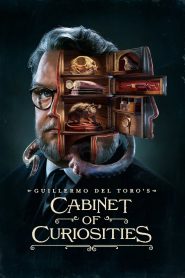 Guillermo del Toro’s Cabinet of Curiosities (2022) Season 01 – Hindi/English – Full Series Download & Watch FREE – cinevaultbd.com
