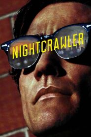 Nightcrawler (2014) English – Full Movie Download & Watch FREE – cinevaultbd.com