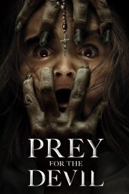 Prey for the Devil (2022) English – Full Movie Download & Watch FREE – cinevaultbd.com