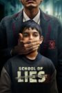 School of Lies (2023) Season 1 – Full Series Download & Watch FREE – cinevaultbd.com