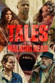 Tales of the Walking Dead (2022) Season 01 – English – Full Series Download & Watch FREE – cinevaultbd.com