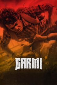 Garmi (2023) Season 01 – Full Series Download & Watch FREE – cinevaultbd.com