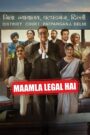 Maamla Legal Hai (2024) Season 01 – Full Series Download & Watch FREE – cinevaultbd.com