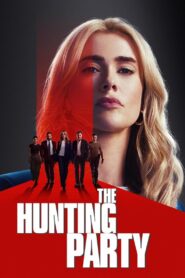 The Hunting Party (2025) Season 01 – Hindi/English – Full Series Download & Watch FREE – cinevaultbd.com