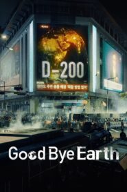 Goodbye Earth (2024) Season 01 – HIndi + English + Korean – Full Series Download & Watch FREE – cinevaultbd.com
