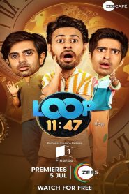 Loop 11:47 (2024) Season 01 – Full Series Download & Watch FREE – cinevaultbd.com