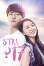 Still 17 (2018) Season 01 – Hindi + Korean – Full Series Download & Watch FREE – cinevaultbd.com