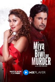 Miya Biwi Aur Murder (2022) Season 01 – Full Series Download & Watch FREE – cinevaultbd.com