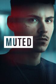 Muted (2025) Season 01 – Full Series Download & Watch FREE – cinevaultbd.com