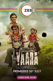 Yaara (2020) – Full Movie Download & Watch FREE – cinevaultbd.com