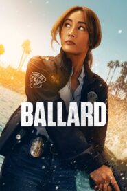 Ballard (2025) Season 01 – Hindi/English – Full Series Download & Watch FREE – cinevaultbd.com