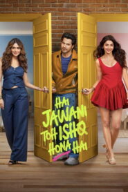 Hai Jawani Toh Ishq Hona Hai (2026) HQ HDTC [Hindi (LiNE)] ESub | Full Movie